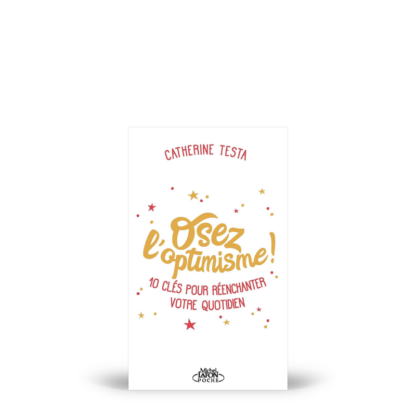 Osez l'optimisme