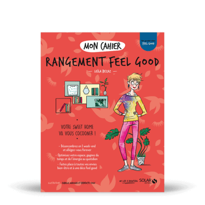 Mon cahier Rangement feel good