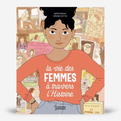 La vie des femmes à travers l'histoire