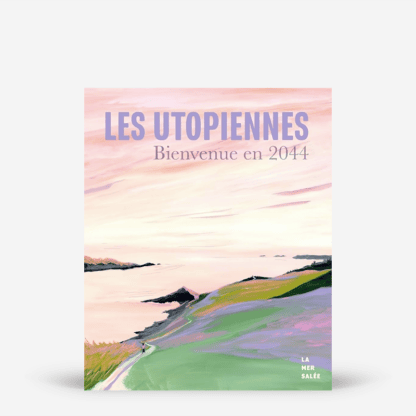 Les Utopiennes - Bienvenue en 2044