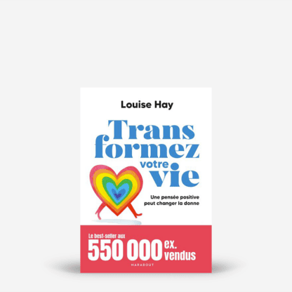Transformez votre vie