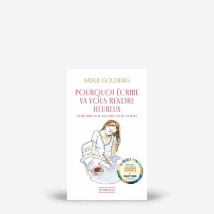 Pourquoi écrire va vous rendre heureux