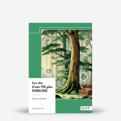 Les clés d'une vie plus enrichie