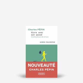 Vivre avec son passé