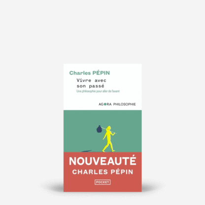 Vivre avec son passé