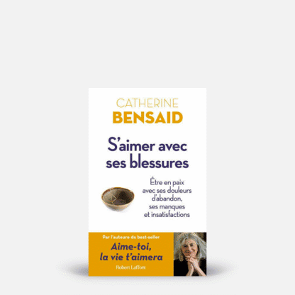 S'aimer avec ses blessures