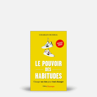 Le pouvoir des habitudes