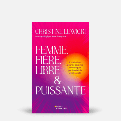 Femme, Fière, Libre et Puissante Femme, Fière, Libre et Puissante