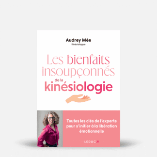 Les bienfaits insoupçonnés de la kinésiologie