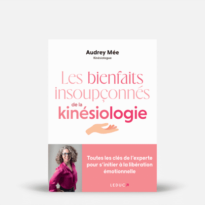 Les bienfaits insoupçonnés de la kinésiologie