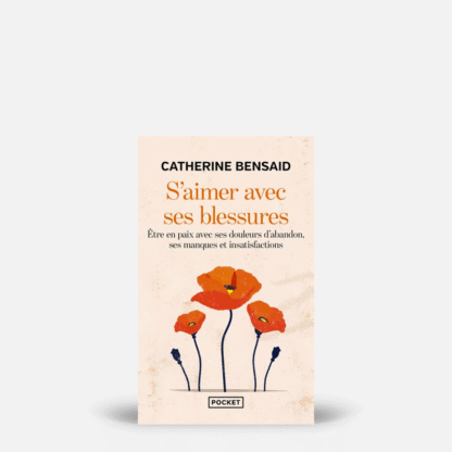 S'aimer avec ses blessures