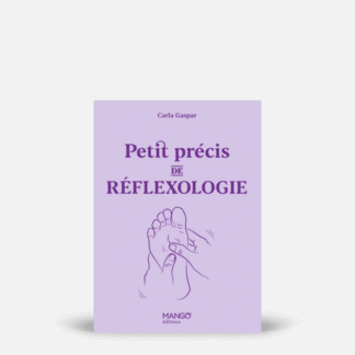 Petit précis de réflexologie