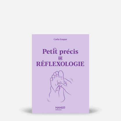 Petit précis de réflexologie