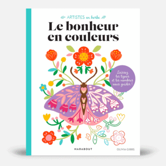 Le bonheur en couleurs