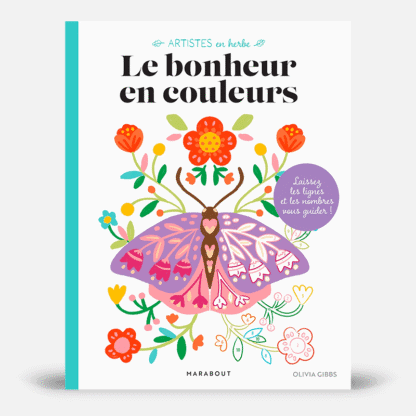 Le bonheur en couleurs