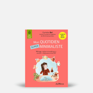 Mon quotidien SUPER minimaliste