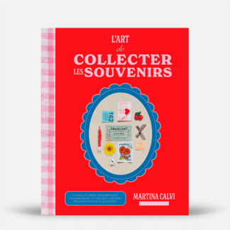 L'art de collecter les souvenirs