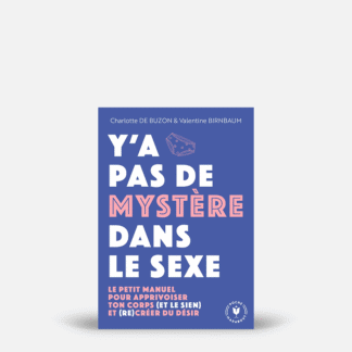 Y'a pas de mystère dans le sexe