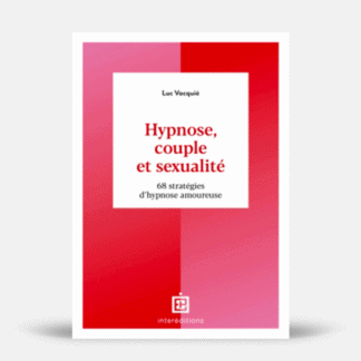 Hypnose, couple et sexualité