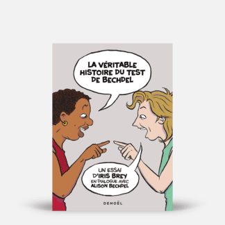 La Véritable Histoire du test de Bechdel