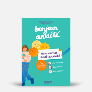 Mon carnet anti-anxiété - Bonjour anxiété