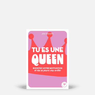 Tu es une queen