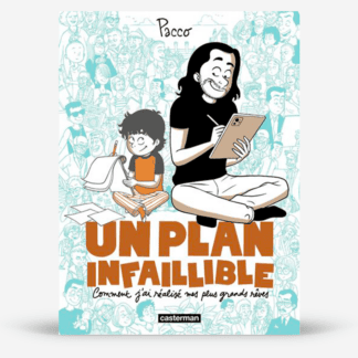 Un plan infaillible